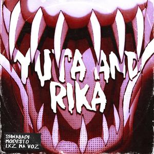 Yuta and Rika (feat. Mode$t0 Beats & LKZ na Voz) (Explicit)