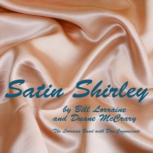 Satin Shirley (feat. Don Cognoscenti)