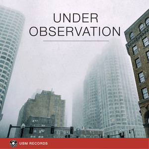 Under Observation