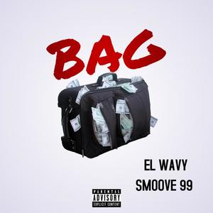 BAG (feat. Smoove99) [Explicit]