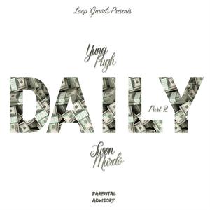 Daily, Pt. 2 (feat. Twon Murdo) (Explicit)