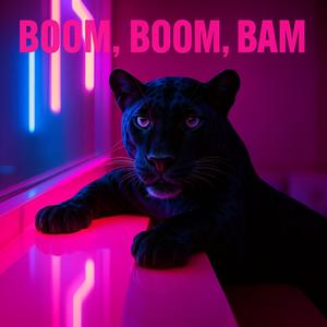 Boom Boom Bam (feat. Big Fir) (Explicit)