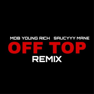 Off Top Remix