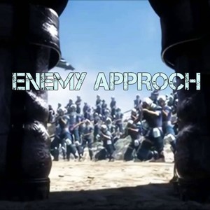 Enemy Approach