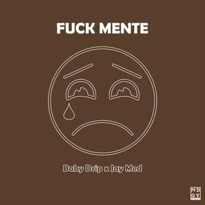 **** MENTE (feat. Rip Jorge Msc) (Explicit)