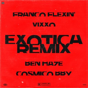 Exotica (Remix|Explicit)