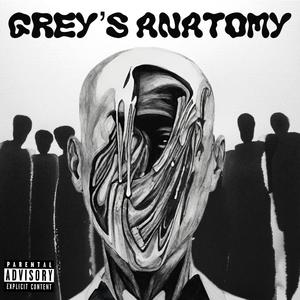 Grey's Anatomy (feat. Anthony Grey) (Explicit)
