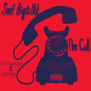 The Call (feat. Lowkey sauce gawd & Spirojay) [Explicit]