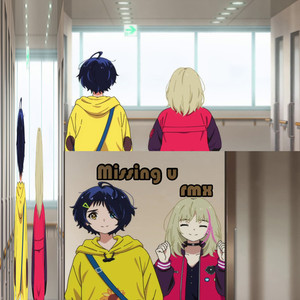 Missing u (rmx Remastered)