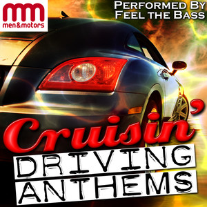 Cruisin': Driving Anthems