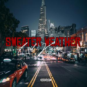 Sweater Weather (Explicit)