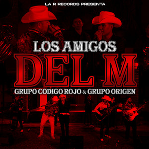 Los Amigos del M (En Vivo)