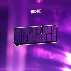 MEDLEY DAS QUEBRADAS (REGGAE FUNK)