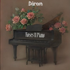 Roses N Piano