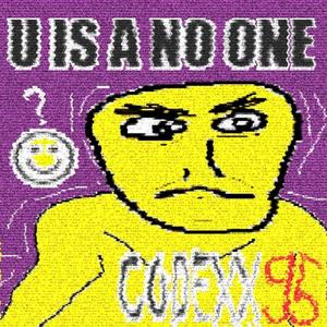 U IS A NO ONE (Explicit)