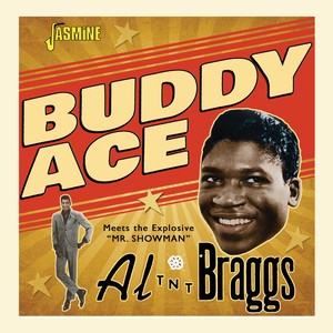 Buddy Ace Meets the Explosive "Mr Showman" Al 'TNT' Braggs