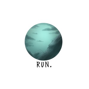 Run.