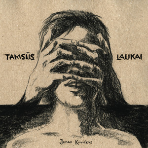 Tamsūs laukai (Explicit)