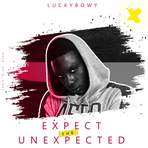 EXPECT THE UNEXPECTED (Explicit)