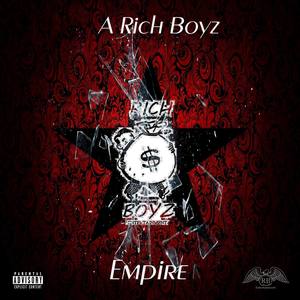 A Rich Boyz Empire