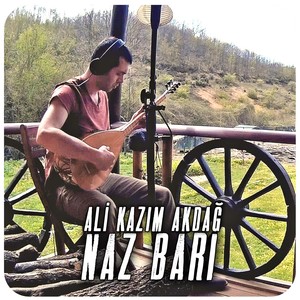 Naz Barı (feat. Ali Kazım Akdağ)