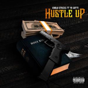 Hustle Up (Explicit)