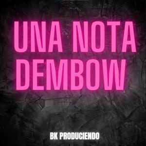 UNA NOTA 2.0 DEMBOW (Explicit)