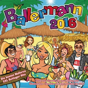 Ballermann 2016 - Die besten Mallorca XXL Schlager Hits - Party vom Opening bis zum Closing und Oktoberfest - Discofox mit Yaya und Kolo bis 2017