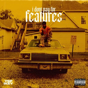 I Dont Pay For Features (Explicit)