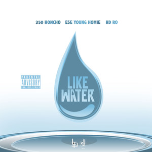 Like Water (Explicit)