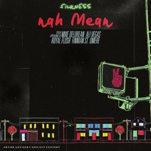 Nah Mean (Explicit)