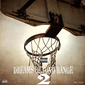 Dreams Beyond Range 2 (Explicit)