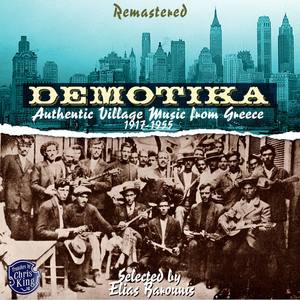 Demotika - Authentic Village Music from Greece