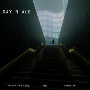 Day N Age (feat. YNV & Chandler) [Explicit]