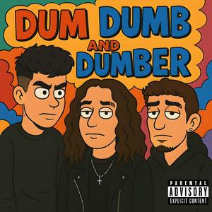 Dum, Dumb and Dumber (feat. BICAN & carlospnt) (Remix|Explicit)