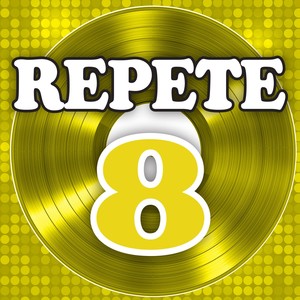 Repete 8