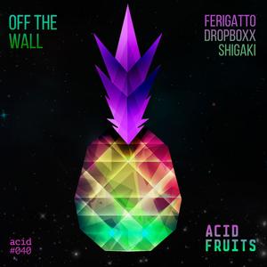 Off The Wall (Original Mix)