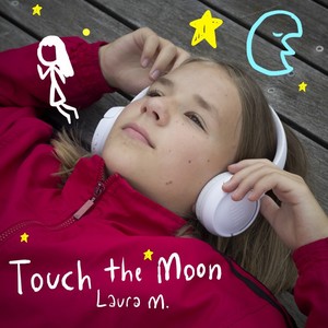 Touch the Moon