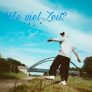 Wie viel Zeit?