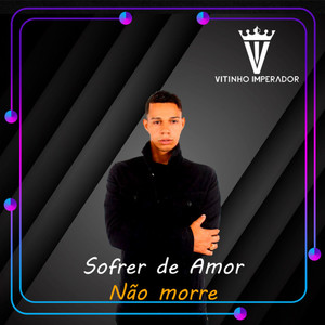 Sofrer de Amor Não Morre