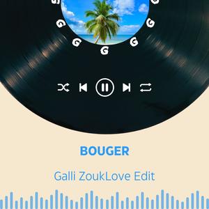 Bouger (ZoukLove Edit) [Explicit]