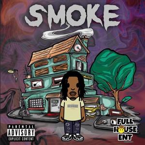 Smoke (Explicit)