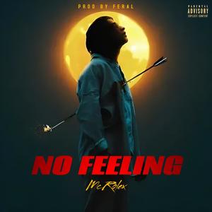 No Feeling (1|Explicit)