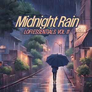 Midnight Rain (Lofi Essentials) [Vol. 11]