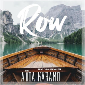 Row (feat. Chequita Walker)