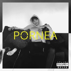 Pornea (Explicit)