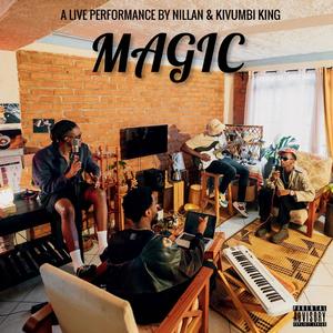 Magic (feat. Kivumbi King) [Live]