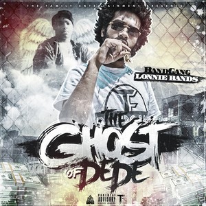 The Ghost of Dede (Explicit)