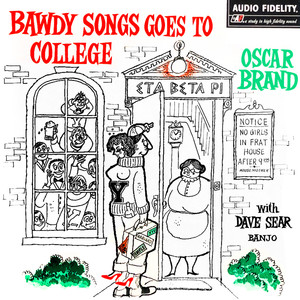 Bawdy Songs Goes to College (Explicit)