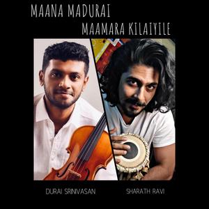 Maana Madurai Maamara Kilayile(ooh la la la)(feat. Sharath Ravi)
